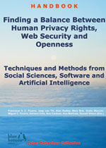 Finding a Balance Between Human Privacy Rights, Web Security and Openness: Techniques and Methods from Social Sciences, Software and Artificial Intelligence